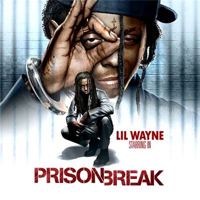 Lil Wayne - Prison Break скачать торрент скачать торрент