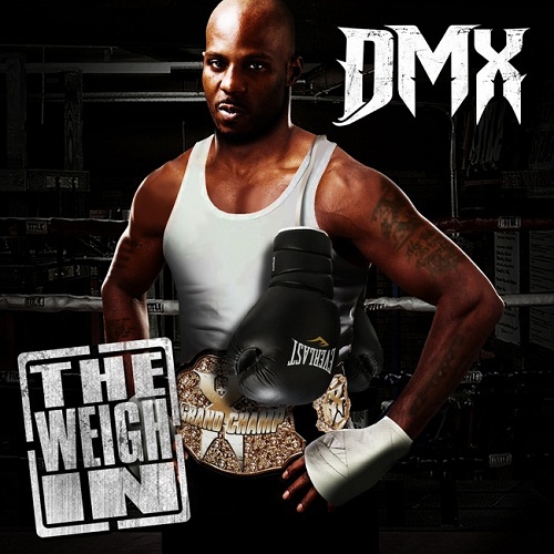 DMX - The Weigh In EP скачать торрент скачать торрент