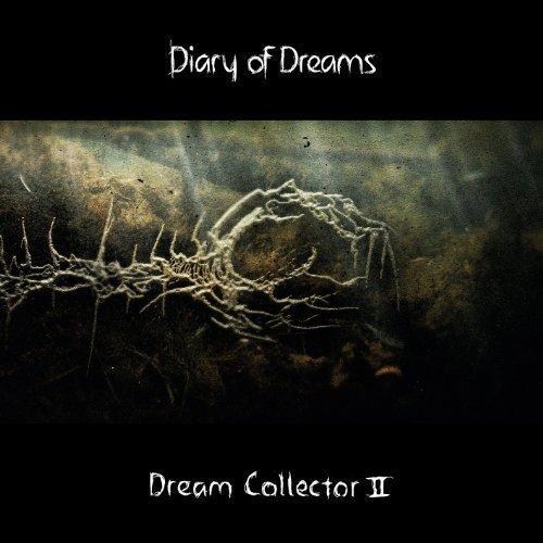 Diary Of Dreams / Dream Collector II скачать торрент скачать торрент