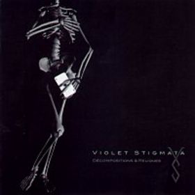 Violet Stigmata - Décompositions & Reliques скачать торрент скачать торрент