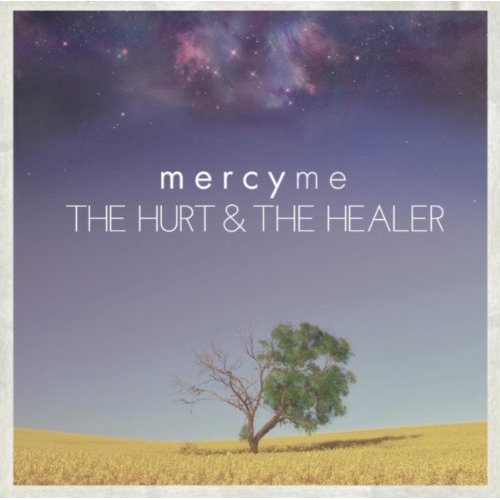 MercyMe - The Hurt & The Healer скачать торрент скачать торрент