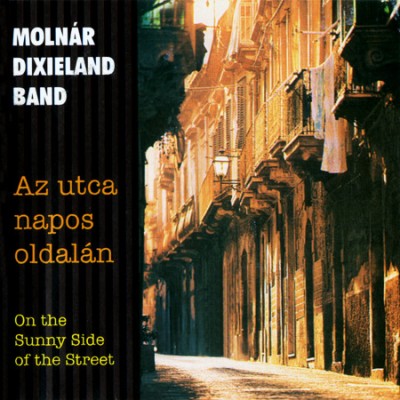 Molnár Dixieland Band – Az utca napos oldalán (On The Sunny Side Of The Street) скачать торрент скачать торрент