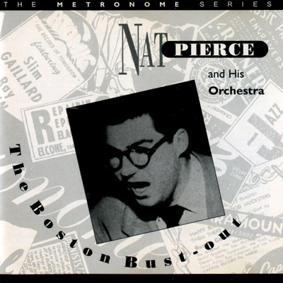 Nat Pierce And His Orchestra – The Boston Bust-Out скачать торрент скачать торрент