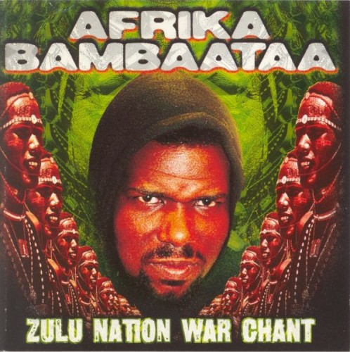 Afrika Bambaataa / Zulu Nation War Chant скачать торрент скачать торрент