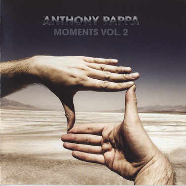 Various Artists - Anthony Pappa - Moments Vol.2 скачать торрент скачать торрент