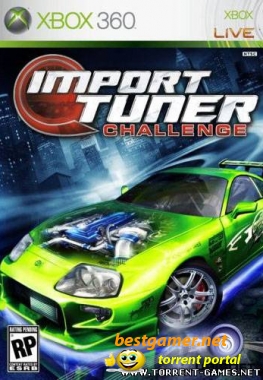 [Xbox360] Import Tuner Challenge [Region free/ENG] скачать торрент