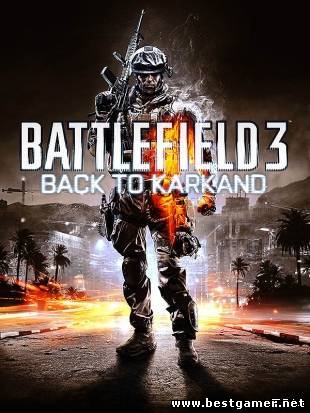 Battlefield 3: Back to Karkand скачать торрент