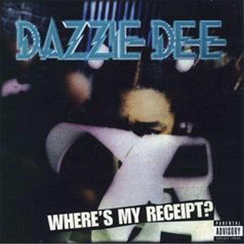 Dazzie Dee / Where's My Receipt скачать торрент скачать торрент