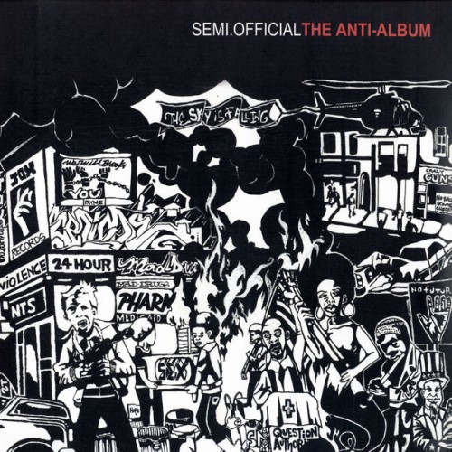 Semi.Official (DJ Abilities & I Self Devine) - The Anti-Album скачать торрент скачать торрент