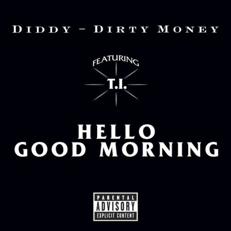Diddy-Dirty Money Ft T.I.-Hello Good Morning (Promo CDS) скачать торрент скачать торрент