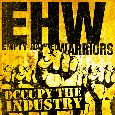 Empty Handed Warriors - Occupy the industry Vol. 1 скачать торрент скачать торрент