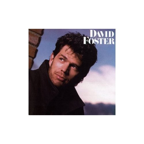 David Foster - David Foster смотреть онлайн скачать торрент