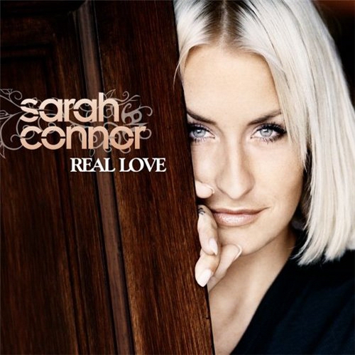Sarah Connor / Real Love (Deluxe Edition) скачать торрент скачать торрент
