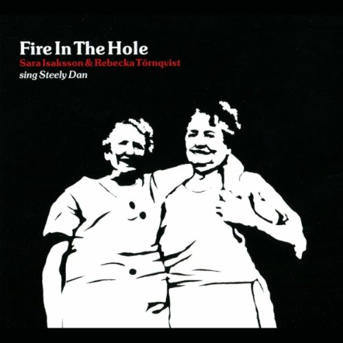 •Sara Isaksson & Rebecka Törnqvist - Fire In the Hole• скачать торрент скачать торрент