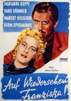 До свидания, Франциска / Auf Wiedersehn, Franziska (1941) скачать торрент