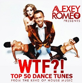 Скачать Alexey Romeo - WTF! (TOP 50 Dance Tunes) скачать торрент