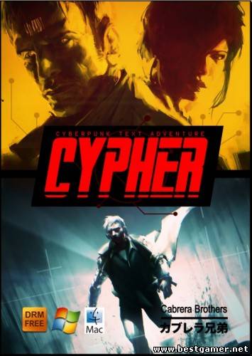 CYPHER: Cyberpunk Text Adventure скачать торрент