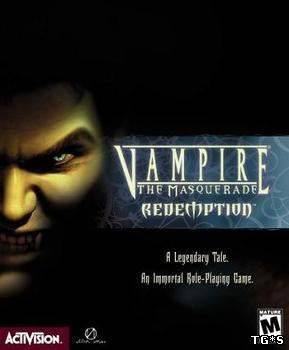 Vampire: The Masquerade Redemption (2000) скачать торрент