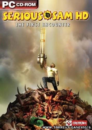 Serious Sam HD - The First Encounter [Steam-Rip] (2009/PC/Rus) by R.G. Pirates Games скачать торрент