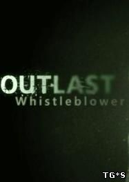 Outlast: Whistleblower (2014) РС | Лицензия скачать торрент