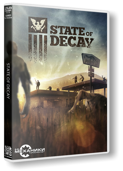 State of Decay [Update 27(17) + 2 DLC] (2013/PC/Русский) | RePack от R.G. Механики скачать торрент