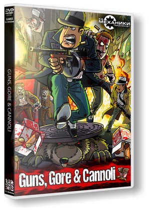 Guns, Gore & Cannoli [v.1.02] (2015/PC/Русский) | RePack от R.G.  Механики скачать торрент