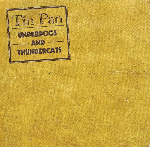 Tin Pan - Underdogs and Thundercats скачать торрент скачать торрент