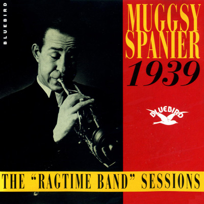 Muggsy Spanier — The 'Ragtime Band' Sessions (1939) скачать торрент скачать торрент